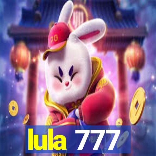 lula 777